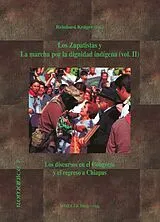  Los Zapatistas y La marcha por la dignidad indígena (Vol. 2) von 