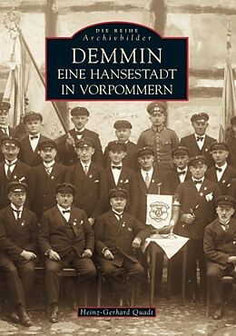 Kartonierter Einband Demmin - Eine Hansestadt in Vorpommern von Heinz G Quadt