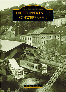 Paperback Die Wuppertaler Schwebebahn von Herbert Günther