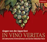 Audio CD (CD/SACD) (CD) In Vino Veritas - Hörbuch von Carsten Sebastian Henn