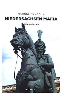 Kartonierter Einband Niedersachsen Mafia von Hannes Nygaard