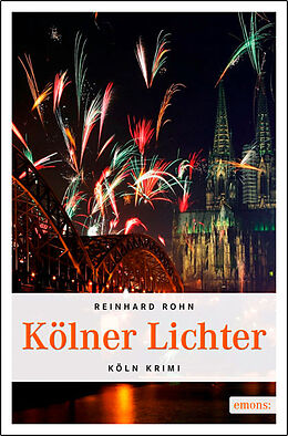 Kartonierter Einband Kölner Lichter von Reinhard Rohn