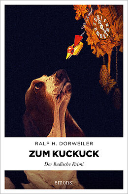 Kartonierter Einband Zum Kuckuck von Ralf H. Dorweiler