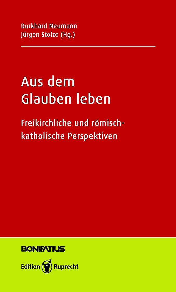 Aus dem Glauben leben