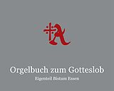 Fester Einband Orgelbuch zum Gotteslob - Eigenteil Bistum Essen von 