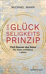 E-Book (epub) Das Glückseligkeitsprinzip von Michael Mann