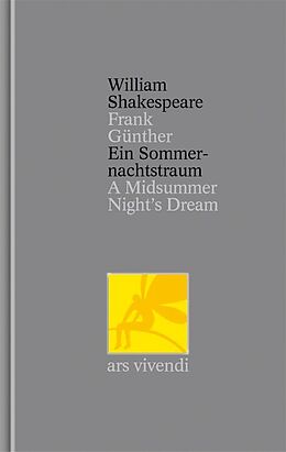 Fester Einband Ein Sommernachtstraum /A Midsummer Night's Dream (Shakespeare Gesamtausgabe, Band 2) - zweisprachige Ausgabe von William Shakespeare