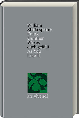 Leinen-Einband Wie es euch gefällt /As You Like It (Shakespeare Gesamtausgabe, Band 12) - zweisprachige Ausgabe von William Shakespeare