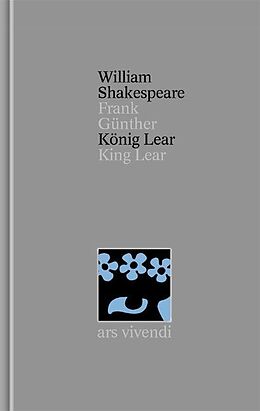 Fester Einband König Lear /King Lear (Shakespeare Gesamtausgabe, Band 14) - zweisprachige Ausgabe von William Shakespeare