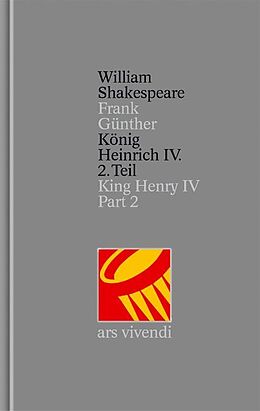 Fester Einband König Heinrich IV. Teil 2 /King Henry IV Part 2 (Shakespeare Gesamtausgabe, Band 18) - zweisprachige Ausgabe von William Shakespeare