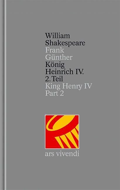 König Heinrich IV. Teil 2 /King Henry IV Part 2 (Shakespeare Gesamtausgabe, Band 18) - zweisprachige Ausgabe