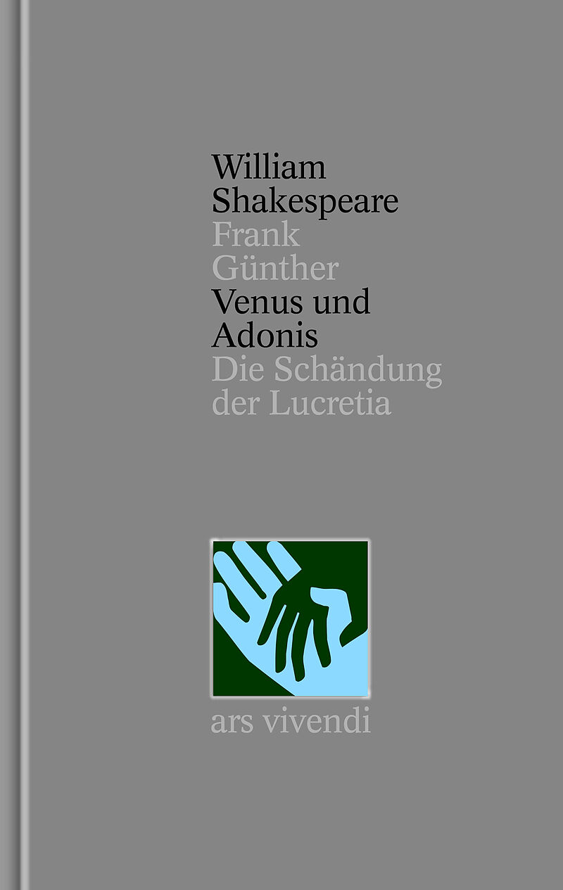 Venus und Adonis - Die Schändung der Lucretia - Nichtdramatische Dichtungen (Shakespeare Gesamtausgabe, Band 39) - zweisprachige Ausgabe