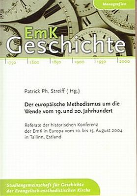 Der europäische Methodismus um die Wende vom 19. zum 20. Jahrhundert