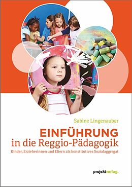Kartonierter Einband Einführung in die Reggio-Pädagogik von Sabine Lingenauber