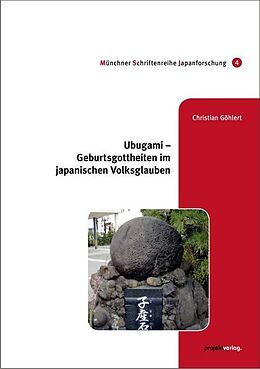 Paperback Ubugami  Geburtsgottheiten im japanischen Volksglauben von Christian Göhlert