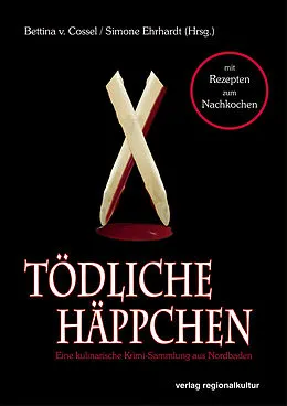 E-Book (epub) Tödliche Häppchen von Ulrike Blatter, Simone Ehrhardt, Bettina von Cossel