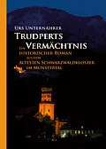 E-Book (epub) Trudperts Vermächtnis von Urs Unternährer