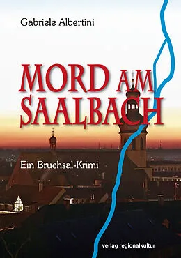 E-Book (epub) Mord am Saalbach von Gabriele Albertini