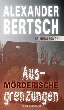 E-Book (epub) Mörderische Ausgrenzungen von Alexander Bertsch