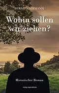 E-Book (epub) Wohin sollen wir ziehen? von Bernd Kaufmann