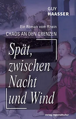 E-Book (epub) Spät, zwischen Nacht und Wind von Guy Haasser