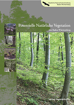 Fester Einband Potentielle Natürliche Vegetation von Baden-Württemberg von Konrad Reidl, Reiner Suck, M Bushart