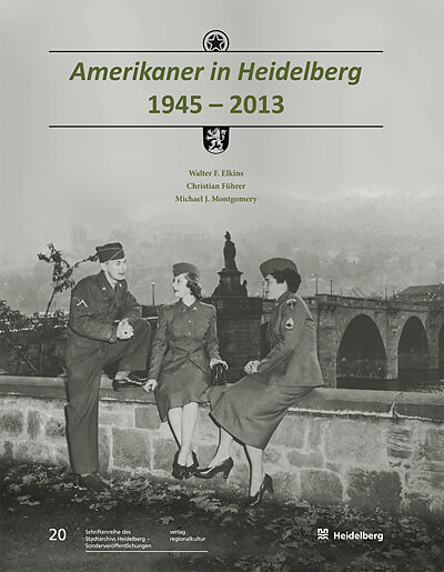 Amerikaner in Heidelberg 1945  2013