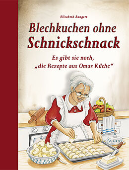 Fester Einband Blechkuchen ohne Schnickschnack von Elisabeth Bangert