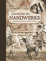 Fester Einband Geschichte des Handwerks von Peter Albrecht