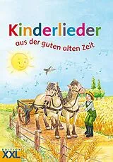 Fester Einband Kinderlieder aus der guten alten Zeit von 