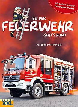 Fester Einband Bei der Feuerwehr geht's rund - mit großem farbigem Feuerwehr-Poster von 
