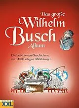 Fester Einband Das große Wilhelm Busch Album von 