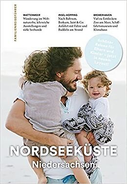 Kartonierter Einband Familienreiseführer Nordseeküste Niedersachsen von Natalie John
