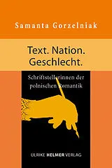 Kartonierter Einband Text. Nation. Geschlecht. von Samanta Gorzelniak