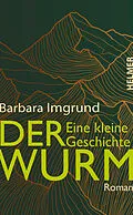 E-Book (epub) Der Wurm von Barbara Imgrund