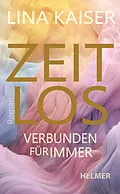 E-Book (epub) Zeitlos von Lina Kaiser