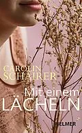 E-Book (epub) Mit einem Lächeln von Carolin Schairer