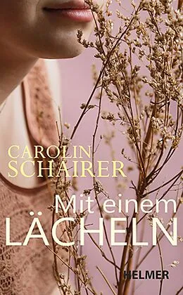 E-Book (epub) Mit einem Lächeln von Carolin Schairer