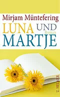 E-Book (epub) Luna und Martje von Mirjam Müntefering