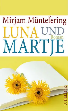 E-Book (epub) Luna und Martje von Mirjam Müntefering