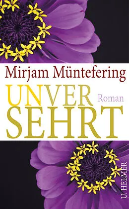 E-Book (epub) Unversehrt von Mirjam Müntefering
