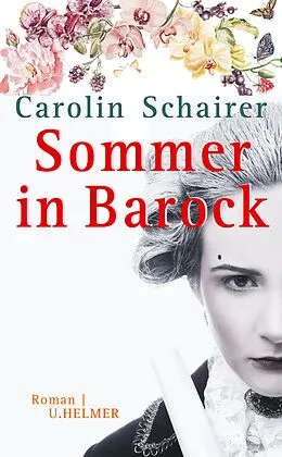 E-Book (epub) Sommer in Barock von Carolin Schairer