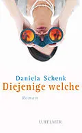 E-Book (epub) Diejenige welche von Daniela Schenk