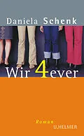 E-Book (epub) Wir 4ever von Daniela Schenk