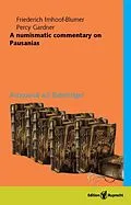 E-Book (pdf) A numismatic commentary on Pausanias von Friedrich Imhoof-Blumer/Percy Gardner