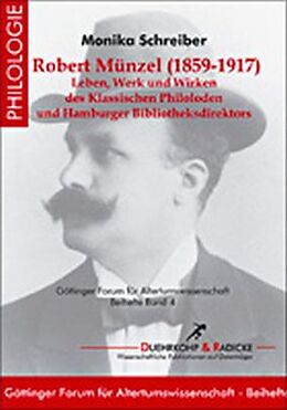 Kartonierter Einband Robert Münzel (18581917) von Monika Schreiber