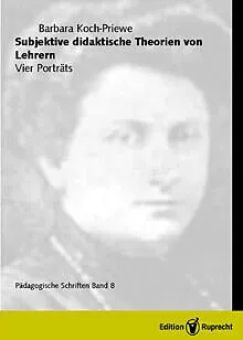 E-Book (pdf) Subjektive didaktische Theorien von Lehrern von Barbara Koch-Priewe