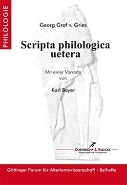 Fester Einband Scripta philologica uetera von Georg von Gries