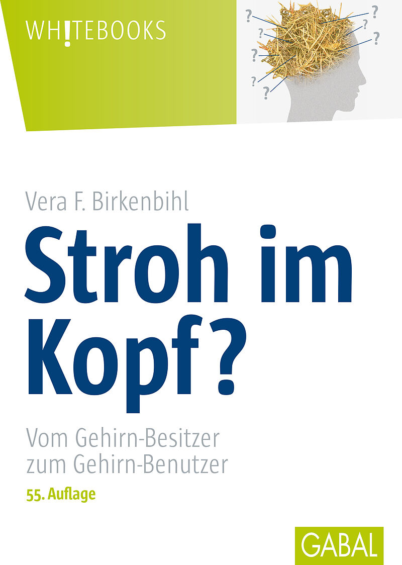 Stroh im Kopf?: Vom Gehirn-Besitzer zum Gehirn-Benutzer (German Edition)