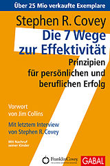 Fester Einband Die 7 Wege zur Effektivität von Stephen R. Covey